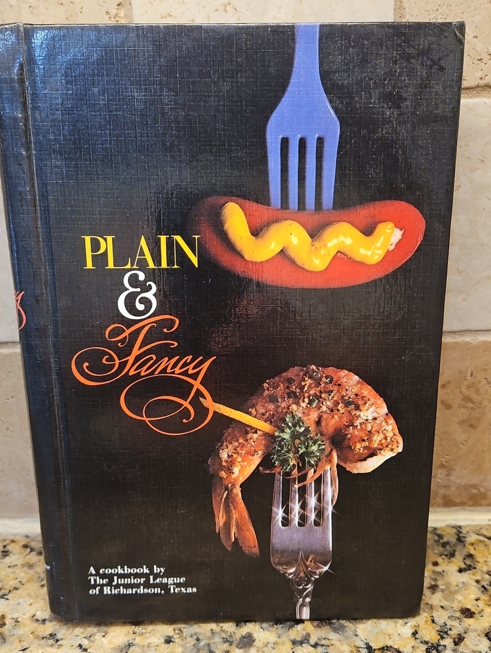 Plain & Fancy Cookbook Junior League Of Richardson, Texas 1984 Spiral 252 Pages